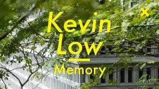 Memory, Kevin Mark Low, Malaysia
