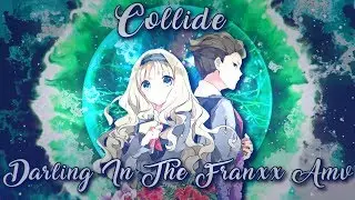 Darling In The Franxx Collide Amv