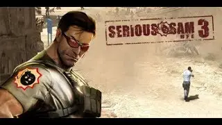 Serious Sam 3: BFE - Первый взгляд #1