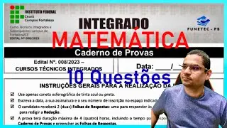 Resolução da Prova do Instituto Federal do Ceará na Modalidade Integrada 2023.2.