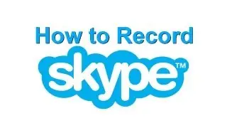 How to Record Skype Calls