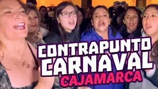 CONTRAPUNTO DEL CARNAVAL CAJAMARQUINO en la Plaza de Armas 2023