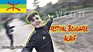VLOG #11 AMAZIGH أجواء رائعة في النيف_ أمسية فنية_ * تخليد ذكرى 86 لمعركة بوكافر *