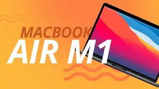 Macbook Air m1: a principal vitrine da nova geração de produtos da Apple [ANÁLISE/REVIEW]