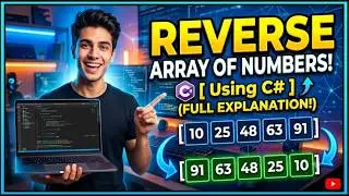 Reverse an Array in C# 🔥 | Coding Interview Question with Solution