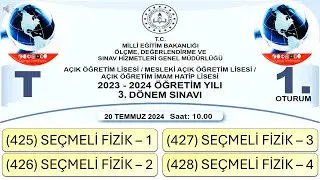 2024 / 3. DÖNEM / AÇIK ÖĞRETİM LİSESİ / SEÇMELİ FİZİK – 1 – 2 – 3 - 4