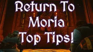 Top 10 Essential Tips for 'Return to Moria' – Survive, Thrive, and Conquer!