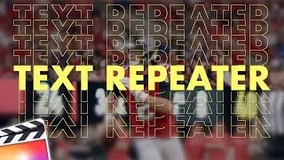 Final Cut Pro X Text Repeater Effect Tutorial