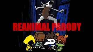 Little Nightmares Meets REANIMAL (Parody Animation)