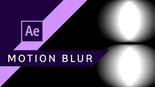 Ładniejszy Motion Blur ▪ After Effects #76 | Poradnik ▪ Kurs