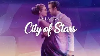 La La Land - City of Stars