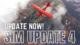 SIM UPDATE 4 is OUT NOW! | Microsoft Flight Simulator 2020 | PATCH 1.16.2.0