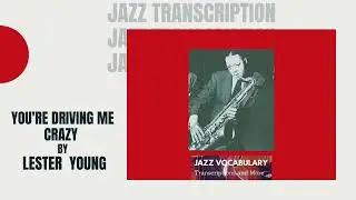 You're Driving Me Crazy by Lester Young Jazz Guitar Tab Transcription