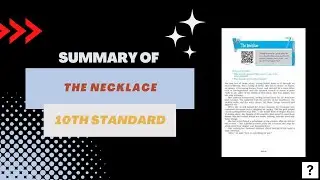 Summary of "The Necklace" by 10th Standard (NCERT)