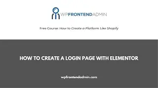 6- How to Create a Login Page with Elementor Free