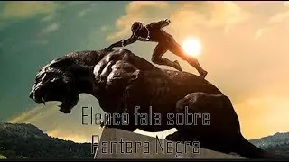 Elenco fala sobre Pantera Negra