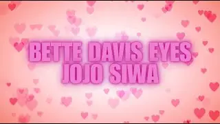 “Bette Davis Eyes” Lyric Video | JoJo Siwa
