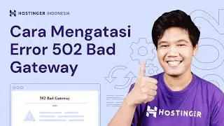 Cara Mengatasi Error 502 Bad Gateway di WordPress