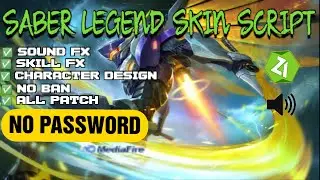 SABER LEGEND SKIN SCRIPT - NEW UPDATE | ALL PATCH [ NO PASSWORD • MEDIAFIRE ]