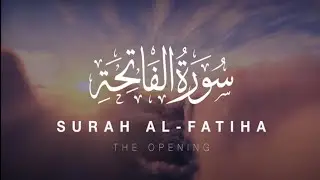 Surah Al-Fatihah - 1-7 (Yasser Al-Dosari)