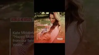Kate Middleton posts sweet photos of Mother’s Day#shorts #viralvideo