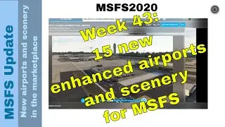 New Scenery & Airports in MSFS Marketplace ✈️🌍 | Weekly Update | Week 43