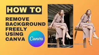 How to remove Background using Canva without using Pro version