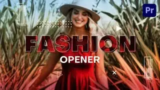 Fashion Opener | Premiere Pro Template | Tutorial