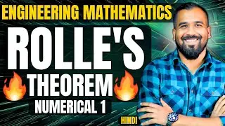 Rolle's Theorem Solved Numericals Explained in Hindi l Engineering Mathematics