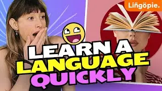 The Fastest Way to Learn a Language