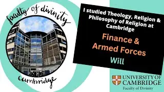 Studying Theology at Cambridge kickstarted my career in Finance and the Armed Forces