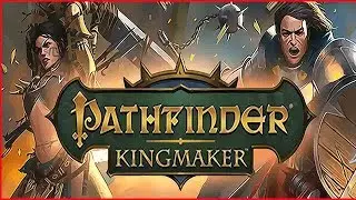 Pathfinder: Kingmaker ➤Прохождение #6 ➤ГРОБНИЦА.