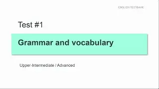 Advanced English grammar and vocabulary test