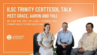 ILSC Trinity CertTESOL Talk: Uncover the Path to Teaching Excellence 🌍🎓 #CertTESOL #ILSCAustralia