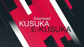 #Download KUSUKA dan E-KUSUKA