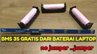 BMS 3S DARI BATERAI LAPTOP  [ bms terpanjang ]