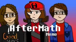 After-Math | Animation Meme