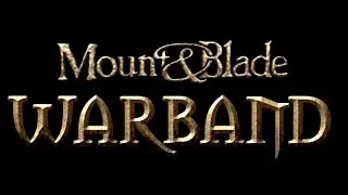 Mount and Blade Warband 2020 gameplay