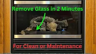 How to Remove Glass from Gas Fireplace