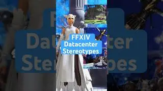 FFXIV Datacenter Stereotypes 
