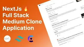 NextJs 🔥Full Stack Medium Clone Application | NextJs  &  Server Actions