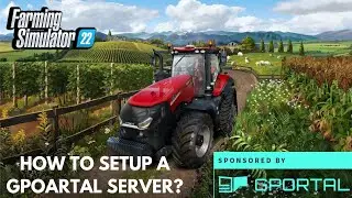 How I Setup the Best Farming Sim Server?