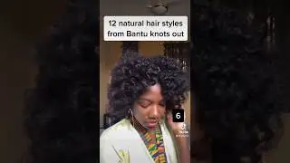 12 natural hair styles from Bantu knots out #naturalhair #4chair #afrohair #hairoil #bantuknots