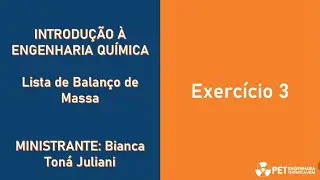 Lista de exercícios - Balanço de Massa - Exercício 03