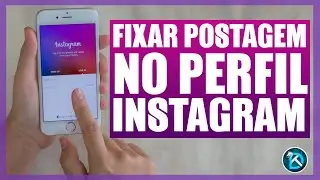 Fixar postagem no Perfil Instagram