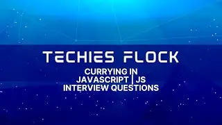 Currying in Javascript | JS Interview Questions