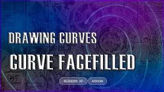 Curve Facefilled drawing curves (Re-dubbed)