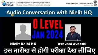 Jan 2024 Exam Date Sheet Declare । Nielit O Level Exam Date । Nielit Update । Nielit News