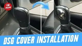 DSG Shift Knob Gear Cover Installation