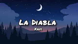 Xavi - La Diabla (lyrics video)